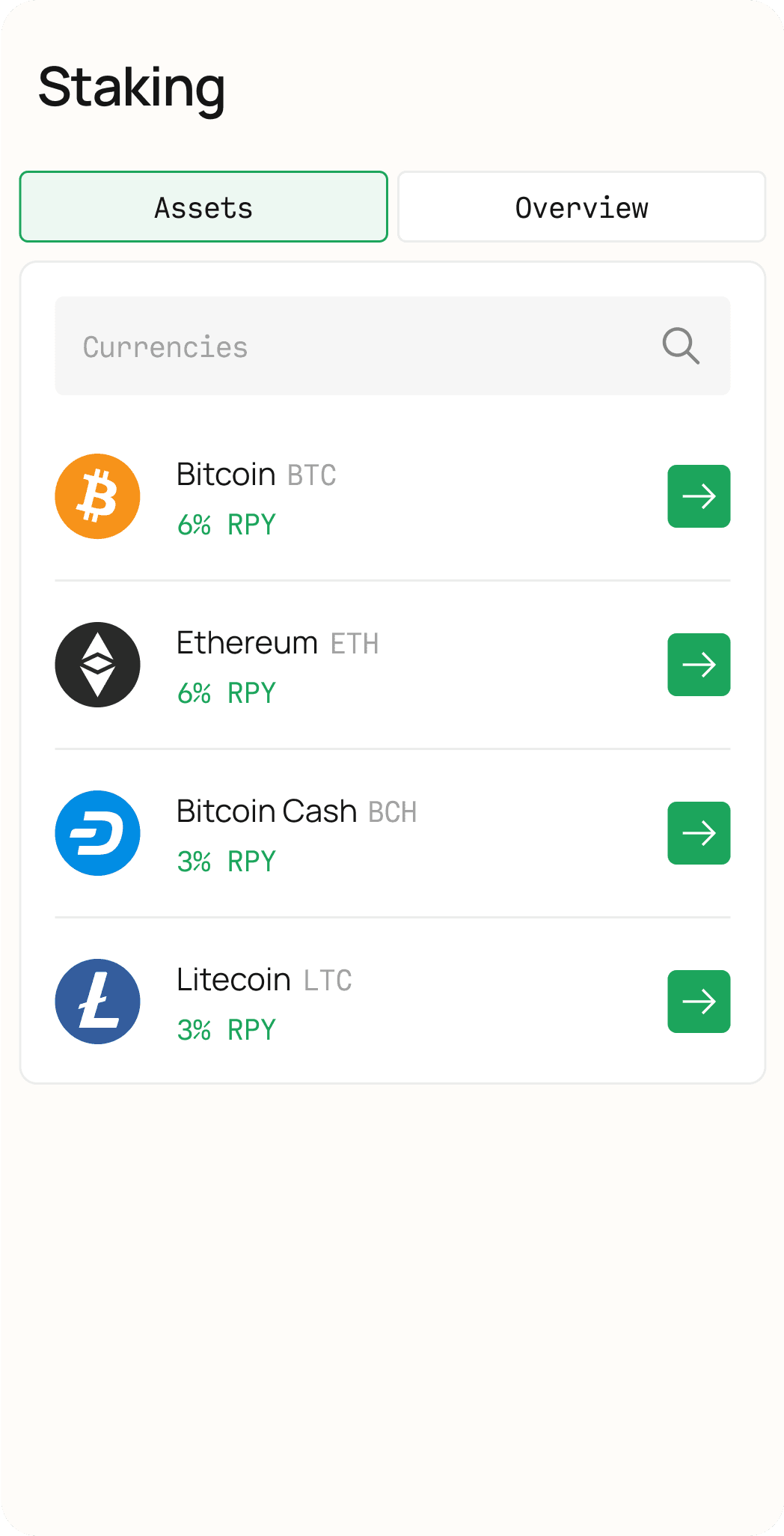 Choose the crypto you want to stake from the list of available assets, and click on the confirm staking button